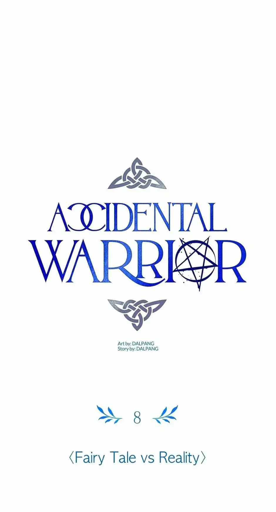 Accidental Warrior [ALL CHAPTERS] Chapter 8 18